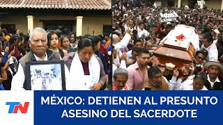 Detuvieron al presunto autor material del asesinato del sacerdote indígena en México [upl. by Dilly]