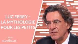 Luc Ferry  la mythologie pour les petits  La Maison des maternelles LMDM [upl. by Tadeo]