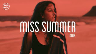 ODIE  Miss Summer lyrics [upl. by Amalee81]