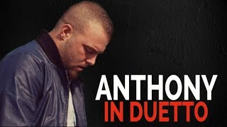 Anthony  ANTHONY IN DUETTO con Le Promesse della Musica Neomelodica Selezione Video Ufficiali [upl. by Inajar]