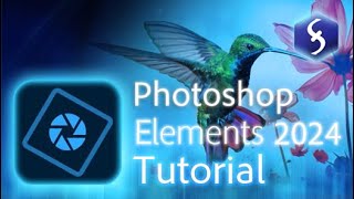 Photoshop Elements 2024  Tutorial for Beginners in 11 MINUTES  Howto [upl. by Aillicirp]