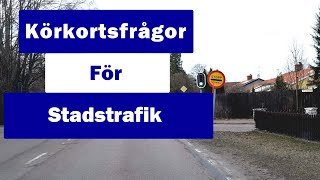 Körkortsfrågor stadstrafik från körförsiktigt [upl. by Shaper345]