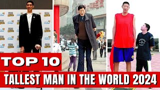 Top 10 Tallest People In The World 2024 [upl. by Danuloff95]