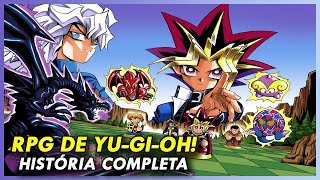 MONSTER WORLD  O RPG DE YUGIOH HISTÓRIA COMPLETA [upl. by Einnij904]