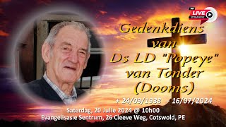 Gedenkdiens van Ds LD quotPopeyequot van Tonder [upl. by Marcellina]