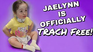 Miracles Still Happen Watch Jaelynns Trach Removal decannulation [upl. by Bezanson]