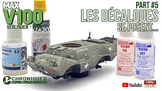 🔴V100 🔴 05  Les décalques se posent [upl. by Odlaumor807]