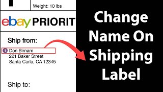 EBAY  How To Change The Name Displayed On Shipping Label [upl. by Ulla916]