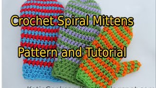 Crochet Spiral Mittens Tutorial [upl. by Beshore]