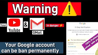 Warning ⚠️ Google users account can be lost forever [upl. by Ralyat]