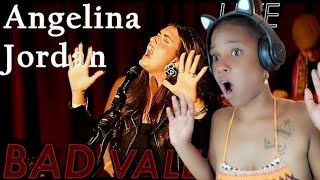 ANGELINA JORDAN  BAD VALENTINE  LIVE  First Time Reaction [upl. by Nessnaj]