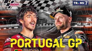 Jadwal Siaran Langsung Sprint Race MotoGP Portugal 2024  MotoGP Portugal 2024 Live Trans 7 [upl. by Bo31]