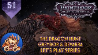 Pathfinder WotR  The Dragon Hunt  Devarra amp Greybor  Lets Play EP51 [upl. by Rashidi96]