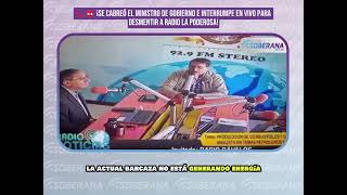 📞😡 ¡Se cabreó El Ministro de Gobierno e interrumpe en vivo para desmentir a Radio La Poderosa [upl. by Rogerio]