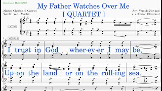 My Father Watches Over Me Gabriel  Martin v2 Quartet [upl. by Hays]