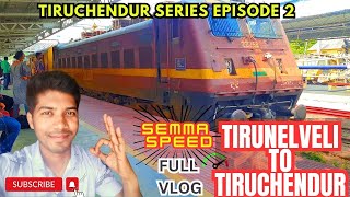 Tirunelveli To Tiruchendur Train Vlog  Tirunelveli to Tiruchendur Electrification  Tiruchendur [upl. by Yreffoeg]