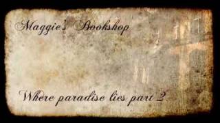 Maggies Bookshop  Where Paradise Lies Part II [upl. by Miru128]