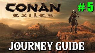 Conan Exiles  Journey Guide 5  Chapter 6 New 62618 [upl. by Hsivat]