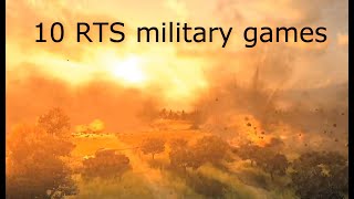 My favorite 10 military RTS games [upl. by Anina351]