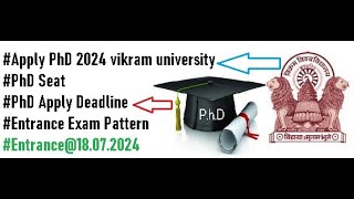 Apply PhD 2024 VIKRAM University  SEATEntrance Date  Exam Mode amp Pattern PhD2024Vikramuniv [upl. by Bernat409]