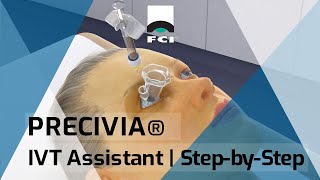 Precivia®  Precision Intravitreal Injection Assistant Procedure  Exclusive  FCI Retina – Medical [upl. by Hoover]