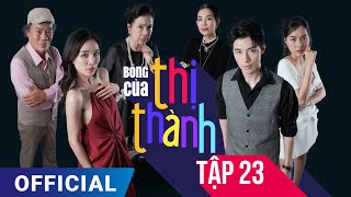 Bóng Của Thị Thành tập 23  Phim truyền hình HTV7 hay nhất 2024  Full HD 4K  SK Pictures [upl. by Abbotson]