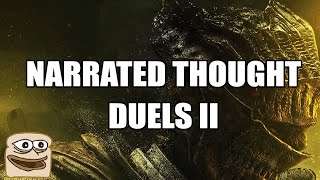 Narrated Thought Duels II [upl. by Ellinehc238]