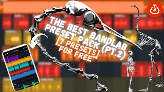 THE BEST BANDLAB PRESET PACK PART 2 FREE UNDEGROUND PRESETS 2024 [upl. by Lavery]