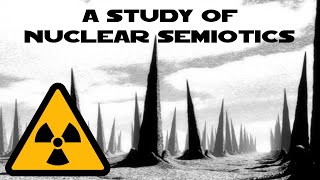 A Study of Nuclear Semiotics [upl. by Ashien]