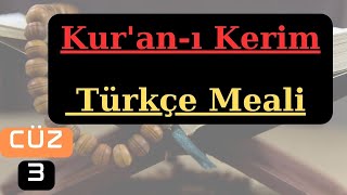 Kuranı Kerim Türkçe Meali  Üçüncü Cüz [upl. by Shanie721]