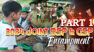 PART 1 Mga Batang Scouts Tuwangtuwa Joint BSP and GSP Encampment 2024 [upl. by Malim]