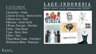 Kumpulan Top Indie Indonesia Paling Populer  Lyrics Lagu Terbaru Tahun 2020  Lagu Indie Tahun 2020 [upl. by Glenine]