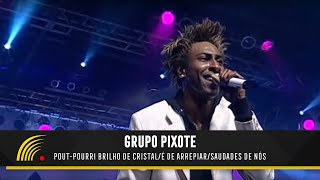 Pixote  Brilho De Cristal  É De Arrepiar  Saudade De Nós 15 AnosAo VivoVídeo Oficial [upl. by Eittod]