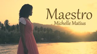 MAESTRO  Michelle Matius Videoclip Oficial [upl. by Aaronson]