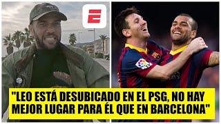 BOMBAZO de Dani Alves Messi NO disfruta en el PSG Ojalá vuelva al Barcelona  Diarios de Bicicleta [upl. by Helms]