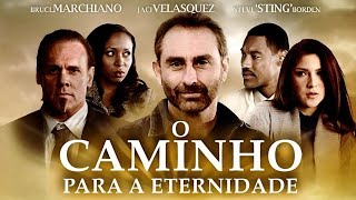 O Caminho Para a Eternidade • Filme Completo • Dublado [upl. by Yrevi396]