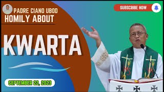 Fr Ciano Homily about KWARTA  9222023 [upl. by Wrennie]