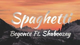 Beyonce  Spaghetti KARAOKE VERSION [upl. by Radnaskela245]