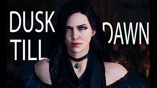 Yennefer  Dusk Till Dawn [upl. by Enitnelav]