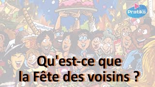 Tout savoir sur la fête des voisins [upl. by Nail]