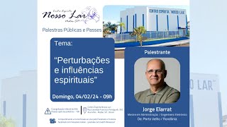 Palestra “Perturbações e influências espirituais” [upl. by Edita747]