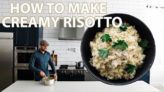 The Best Creamy Risotto Recipe [upl. by Wightman472]