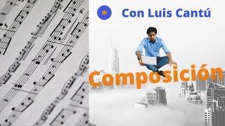 ¿Por qué estudiar composición [upl. by Wait]