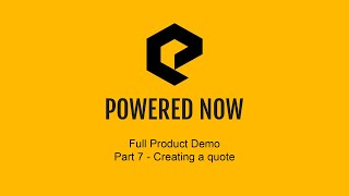 Part 7 Creating a Quote Powered Now Webinar 2019 [upl. by Yob]