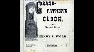 Grandfathers Clock 1876 [upl. by Sidoma622]