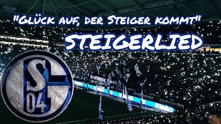 Das quotSteigerliedquot Auf Schalke mit 62000 Fans I quotGlück auf der Steiger kommtquot [upl. by Scammon]