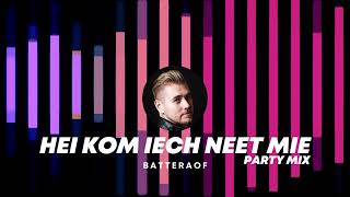 Batteraof  Hei Kom Iech Neet Mie  PARTY MIX Carnaval 2024 [upl. by Lerrehs]