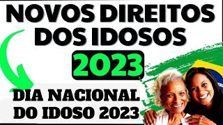 DIA NACIONAL DO IDOSO  DE 60 ANOS TEM DIREITO A RECEBER ESSES 10 BENEFÍCIOS DIREITO DOS IDOSOS [upl. by Ellebanna]