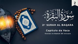 Surah Al Baqara  Surata da Vaca  سورة البقر‎  Recitação do Alcorão em Português [upl. by Mayer61]