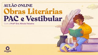 Aulão Online  Obras literárias PAC e Vestibular [upl. by Ennyrb645]